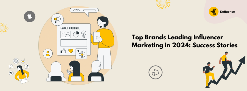 Influencer Marketing in 2024 Success Stories