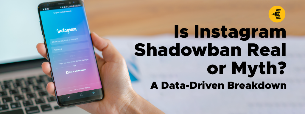 Is Instagram Shadowban Real or Myth - Blog Banner