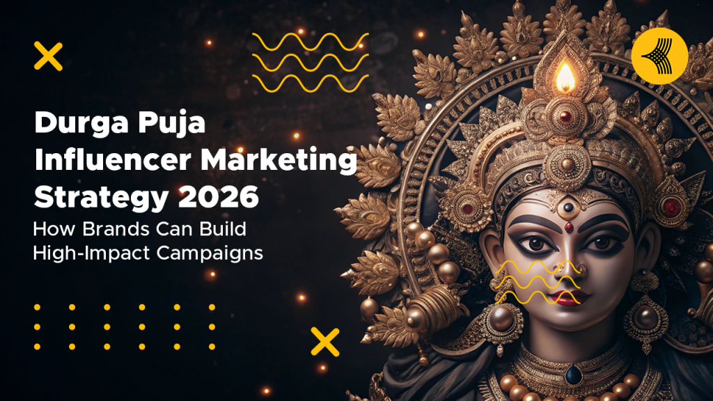 Durga Puja Influencer Marketing Strategy